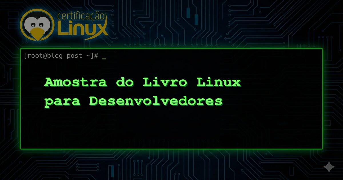 Amostra do Livro Linux para Desenvolvedores