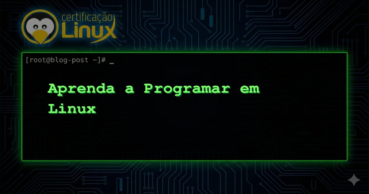 Aprenda a Programar em Linux