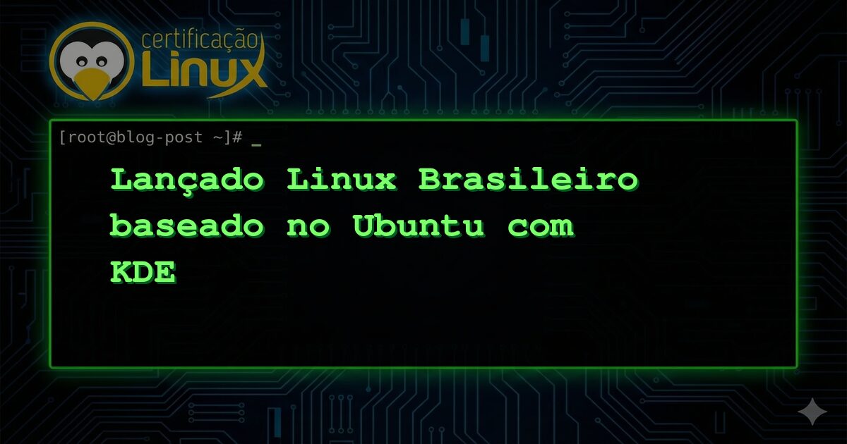 Lançado Linux Brasileiro baseado no Ubuntu com KDE