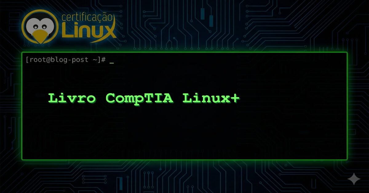 Livro CompTIA Linux+