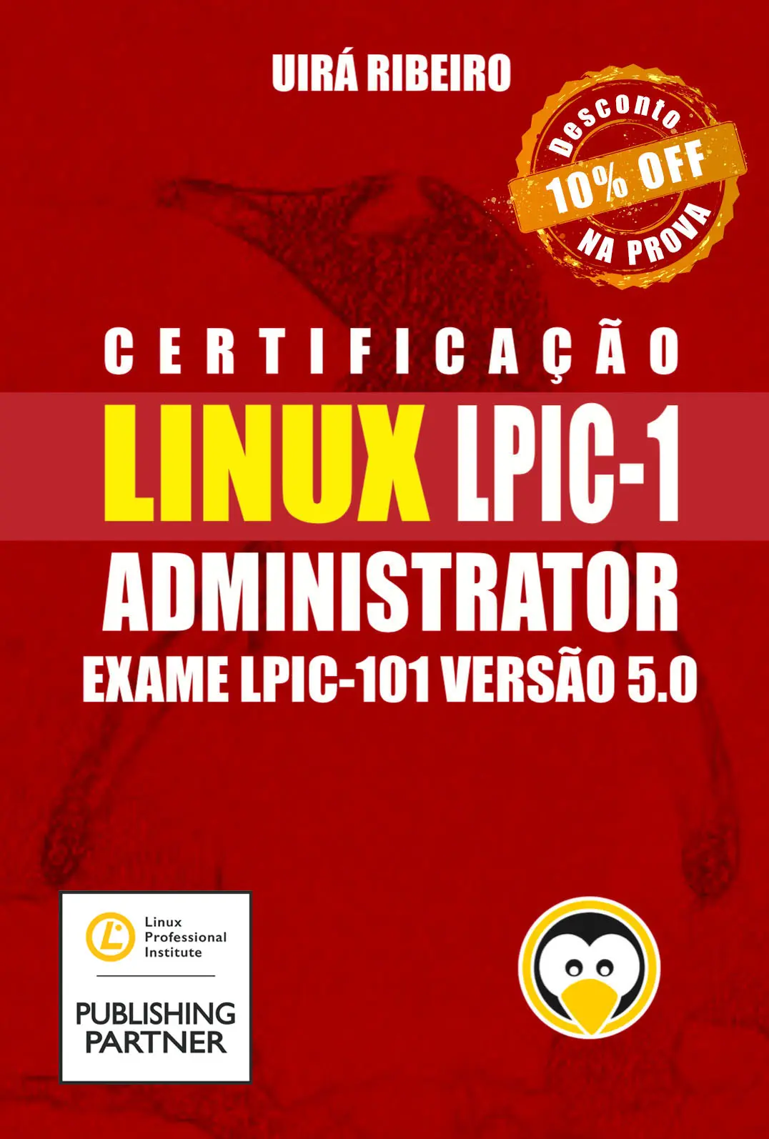 Livro O Guia Definitivo para Aprovação na LPIC-1